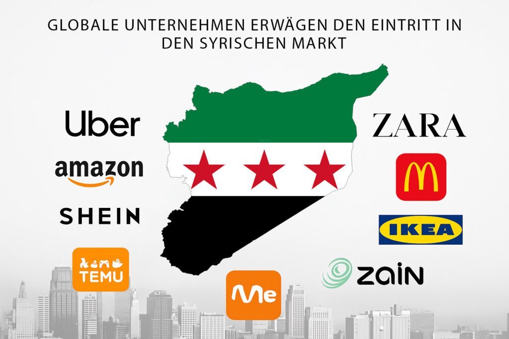 Globale Unternehmen erwägen den Eintritt in den syrischen Markt.